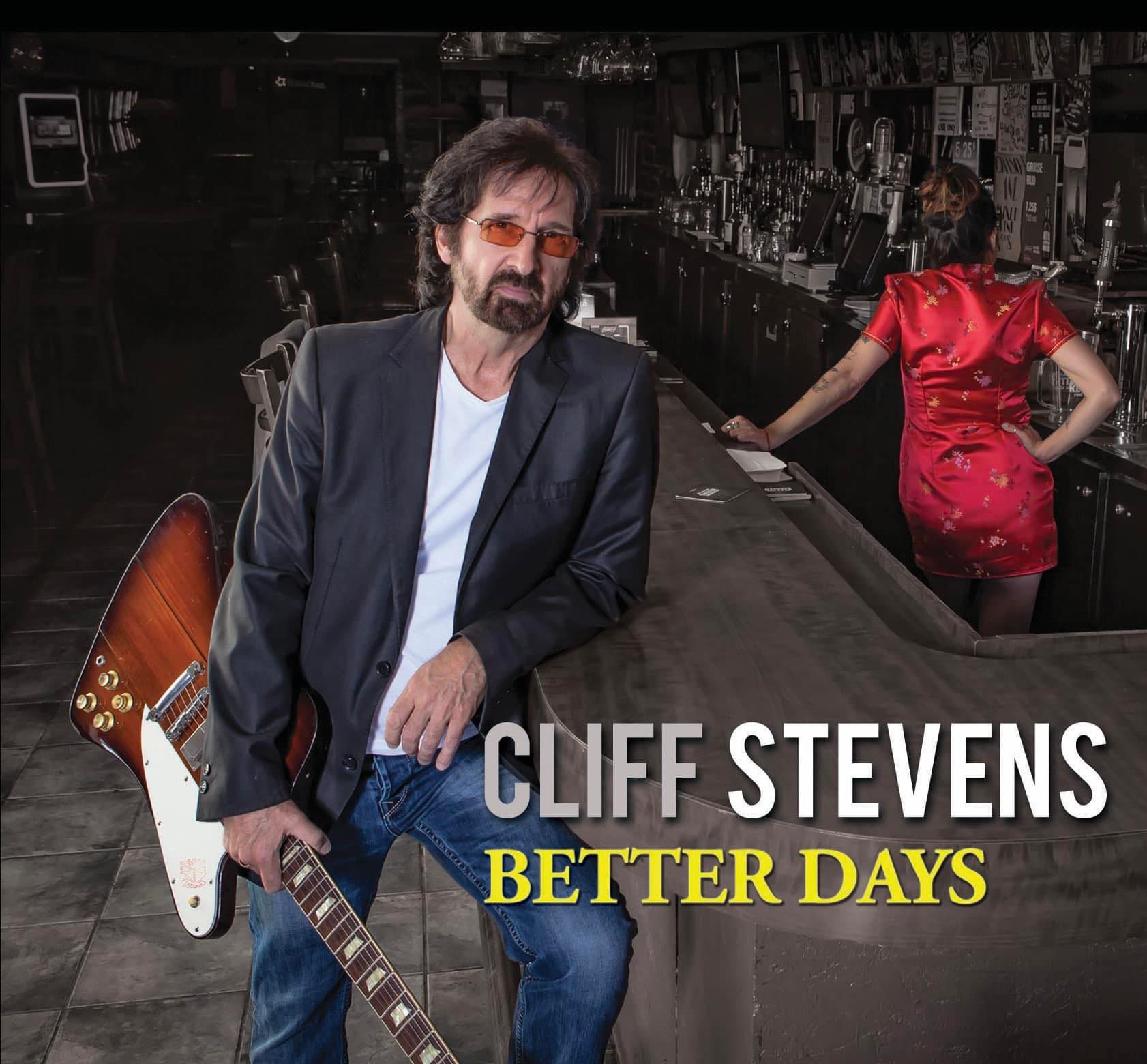 Cliff Stevens Better Days
